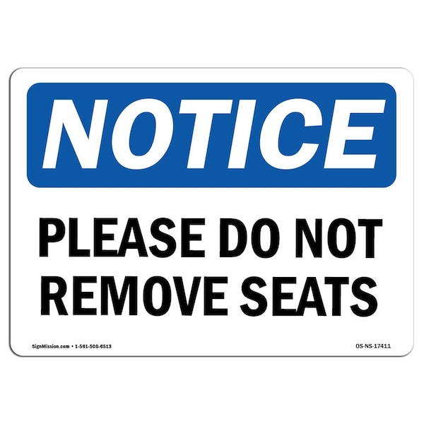 Safety Sign, OSHA Notice, 3.5" Height, Please Do Not Reserve Seats Sign, Landscape, 10PK
